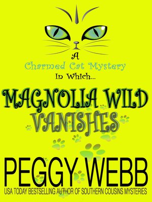 cover image of Magnolia Wild Vanishes (A Charmed Cat Mystery, Book 1)
